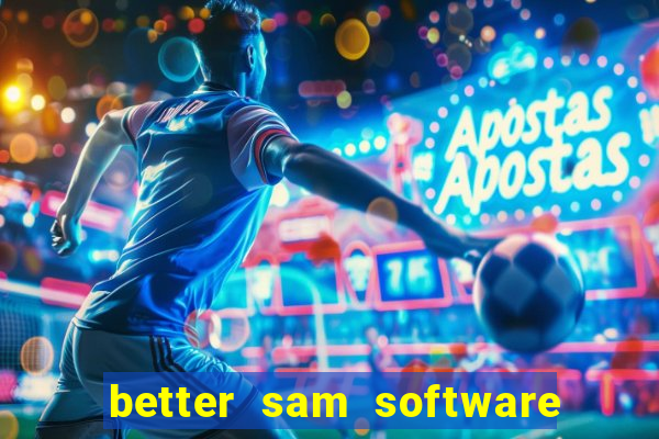 better sam software automatic mouth